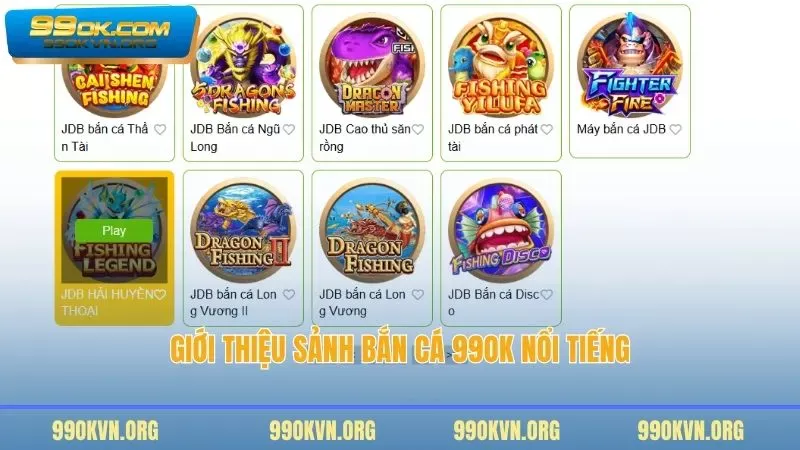 Giới thiệu sảnh bắn cá 99OK nổi tiếng