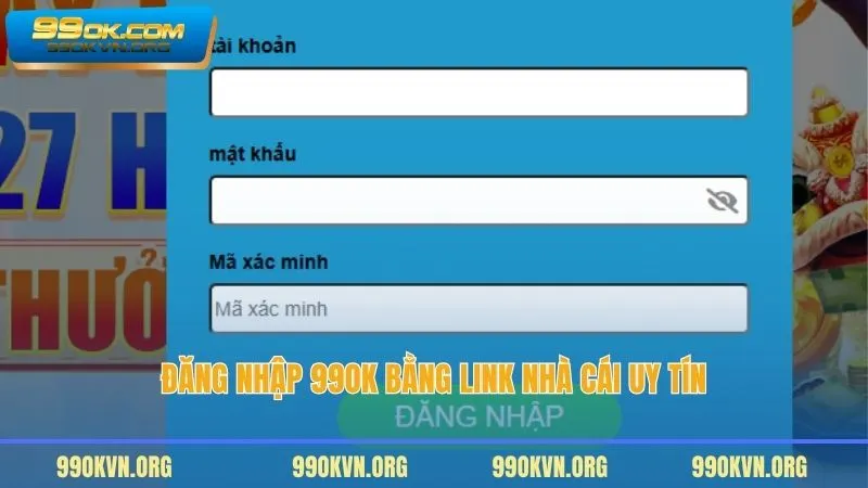 Đăng nhập 99OK bằng link nhà cái uy tín