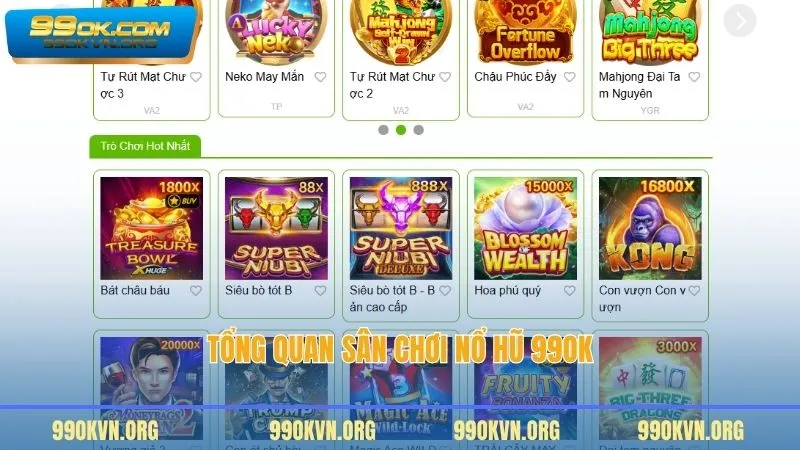 Tổng quan sân chơi nổ hũ 99OK